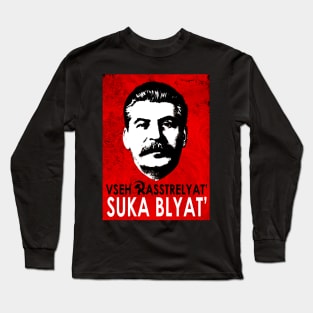 suka blyat stalin soviet union Long Sleeve T-Shirt